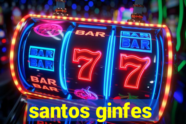 santos ginfes